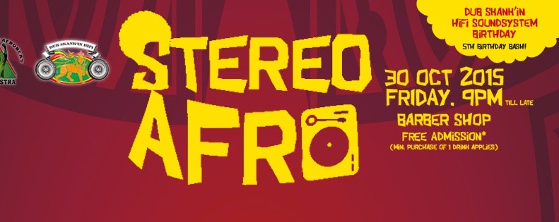 STEREO AFRO X DUB SKANK'IN HIFI 5TH BIRTHDAY BASH